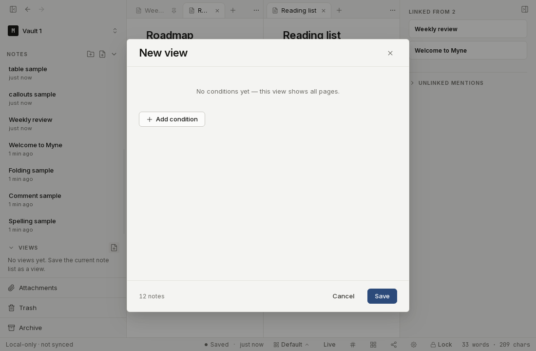 The saved-view builder, where conditions filter and group which notes a view shows.