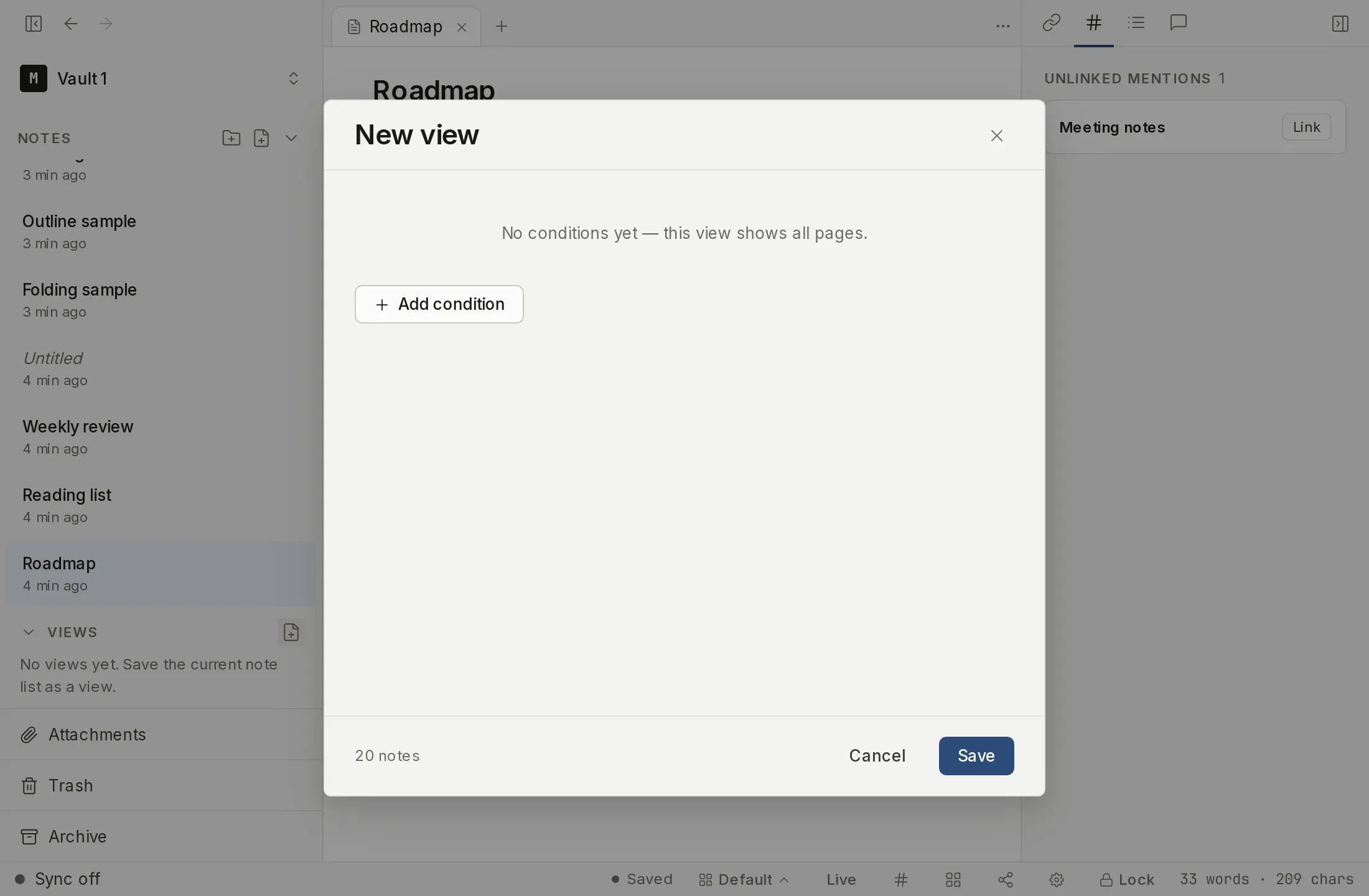 The saved-view builder, where conditions filter and group which notes a view shows.
